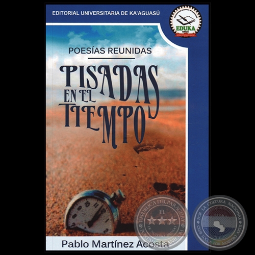 PISADAS EN EL TIEMPO - Autor: PABLO MARTÍNEZ ACOSTA - Año 2014